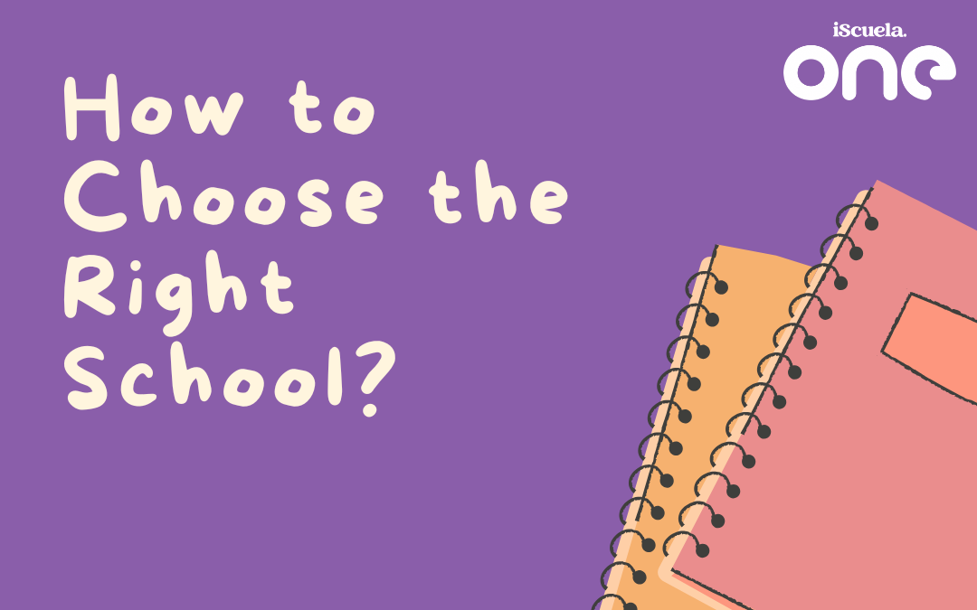 How to choose the right school?